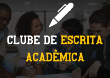 Clube de Escrita acadêmica – Aprimore os seus manuscritos em inglês